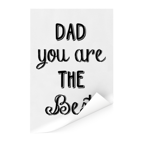 Vaderdag -Dad you are the best Poster