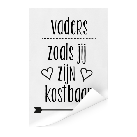 Vaderdag - Vaders zoals jij zijn kostbaar Poster