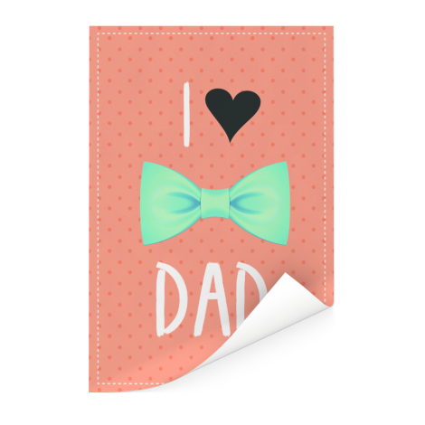 Vaderdag - I love dad met strik Poster