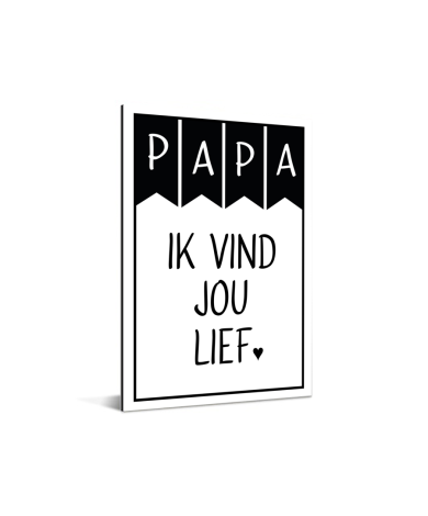 Vaderdag – Papa ik vind jou lief Aluminium